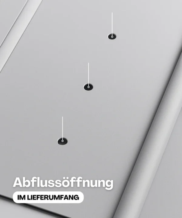 Abflussöffnung im Lieferumfang